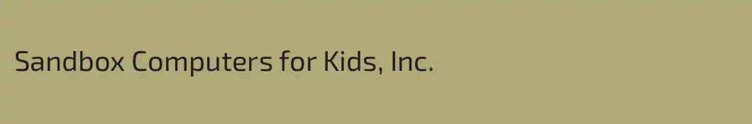 Sandbox Computers for Kids, Inc.